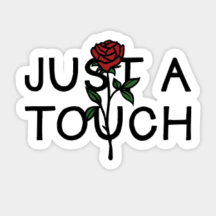 Just A Touch || LM Sticker